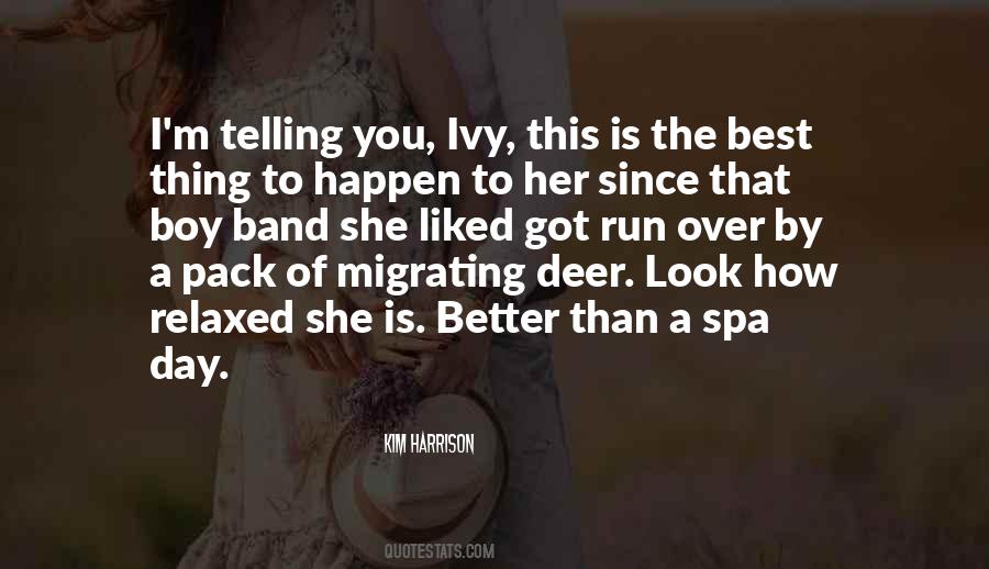 I Look Better Than Her Quotes #786762
