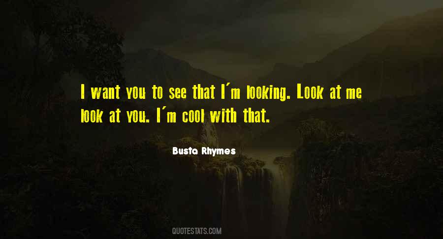 I Look Cool Quotes #143619