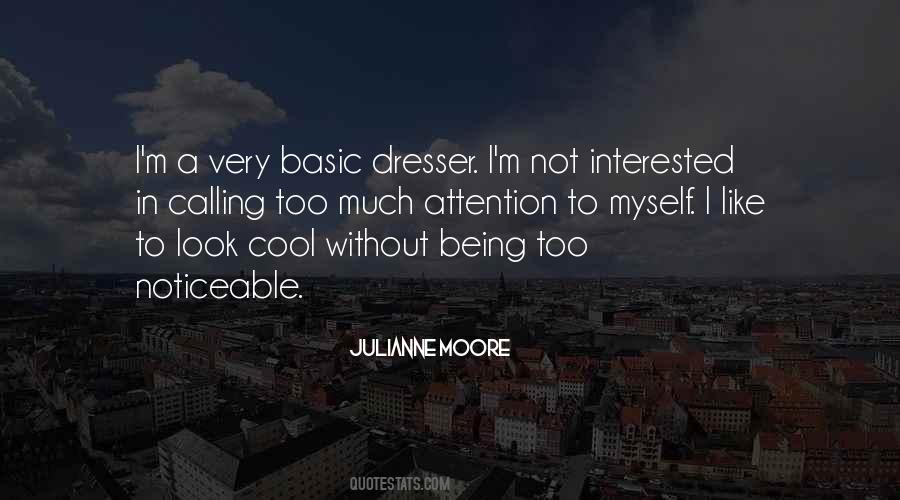 I Look Cool Quotes #38548