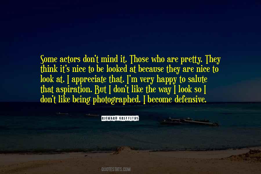 I Look Pretty Quotes #15234