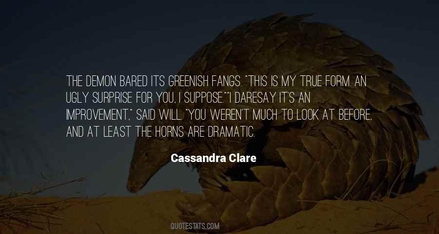 I Look Ugly Quotes #153735