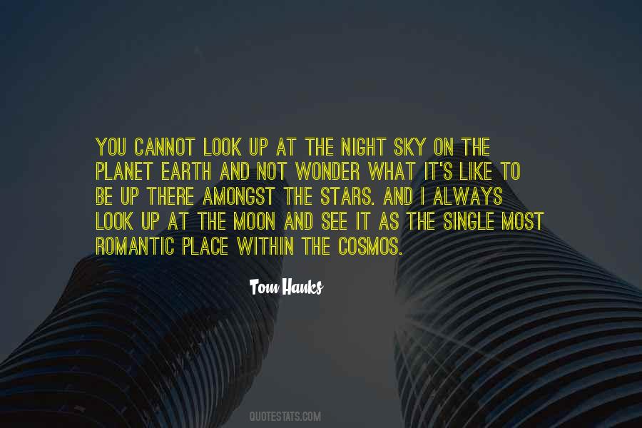 I Look Up At The Stars Quotes #810453
