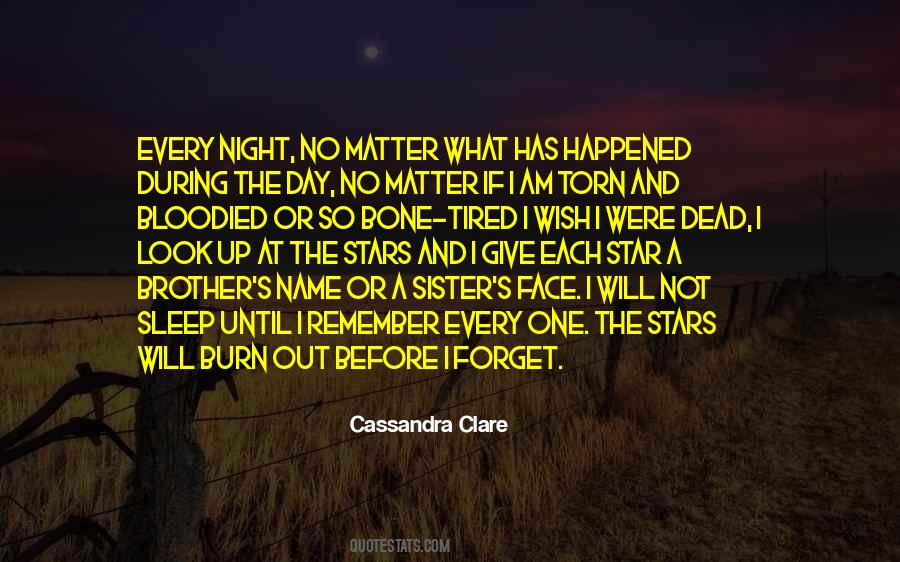 I Look Up At The Stars Quotes #848035