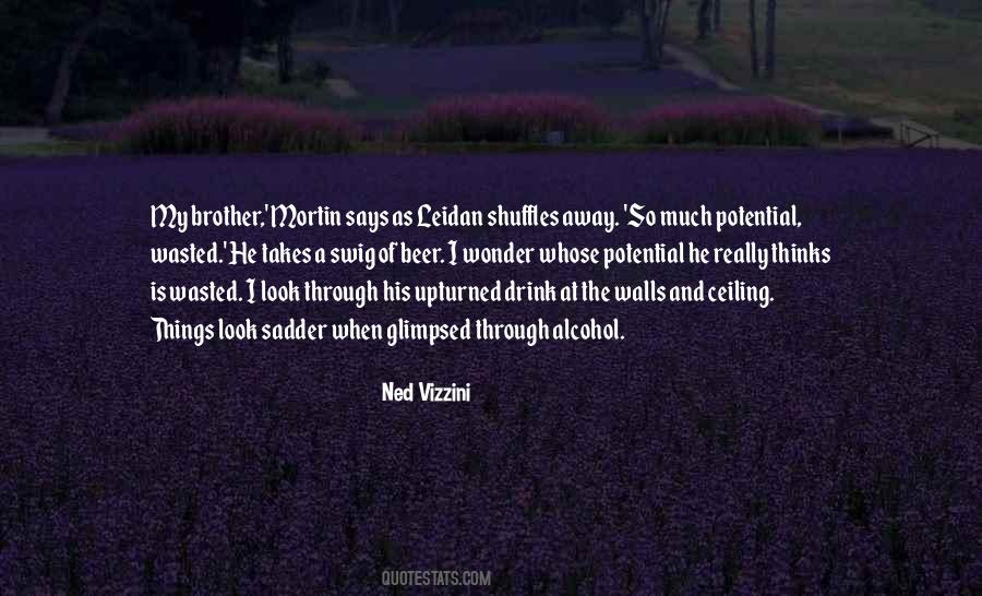 I Look Up To You Brother Quotes #230981