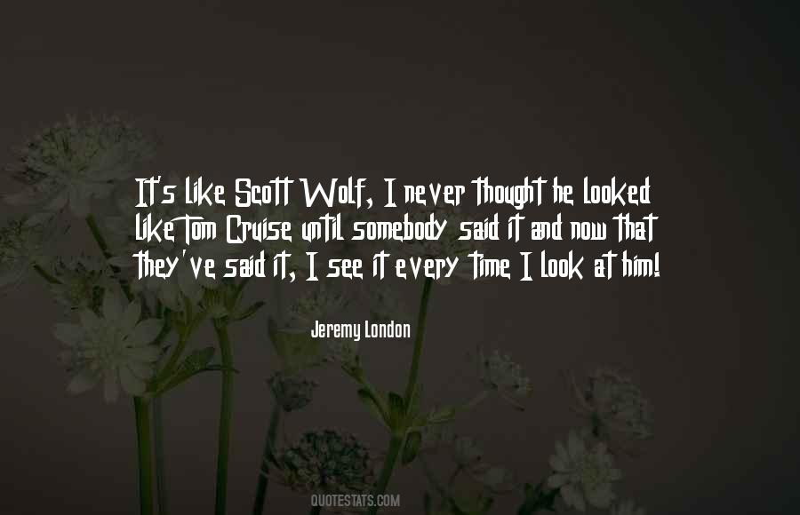 I Looked At Him Quotes #207425