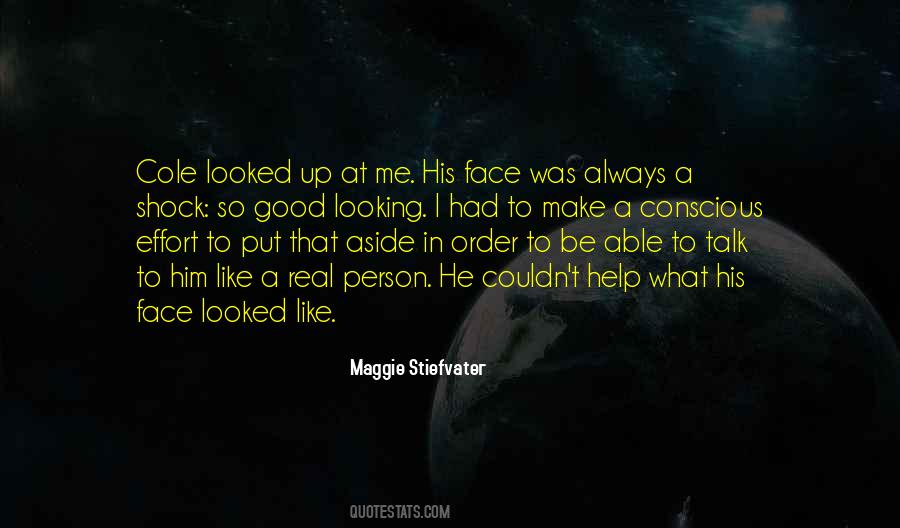 I Looked At Him Quotes #321914