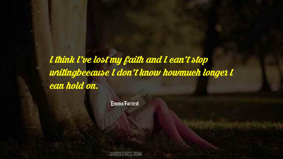 I Lost Faith Quotes #1396399