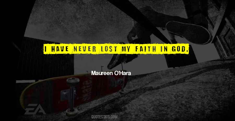 I Lost Faith Quotes #340115