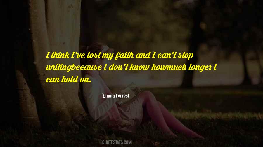 I Lost My Faith Quotes #1396399