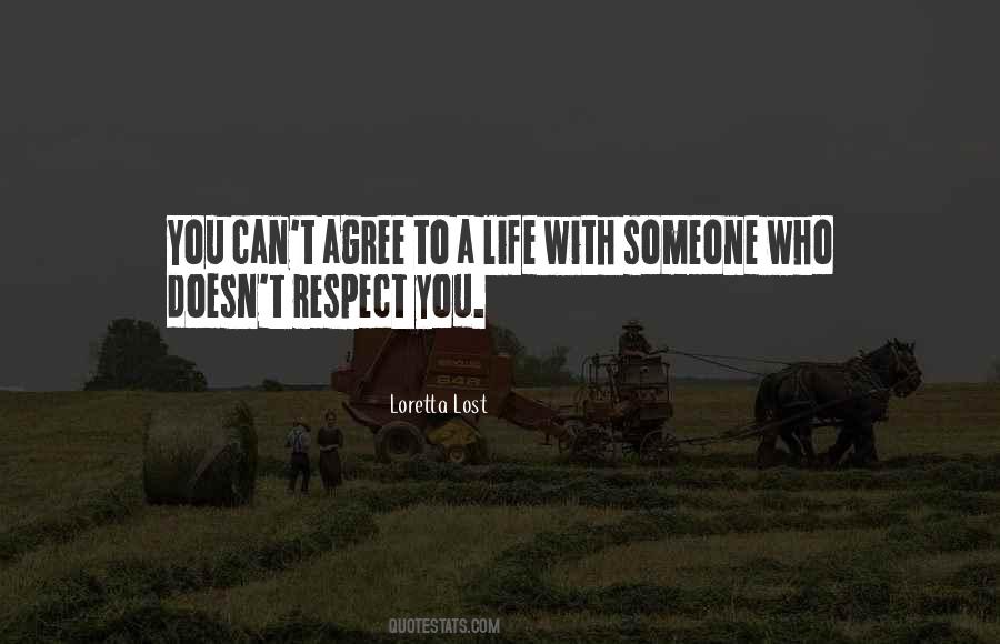 I Lost My Respect For You Quotes #114437