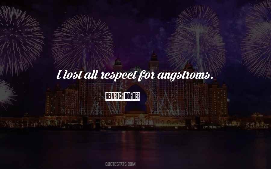 I Lost My Respect For You Quotes #731971