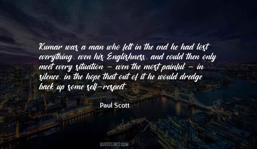 I Lost Respect Quotes #1828912