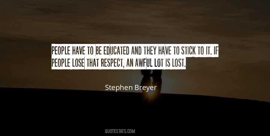 I Lost Respect Quotes #915724