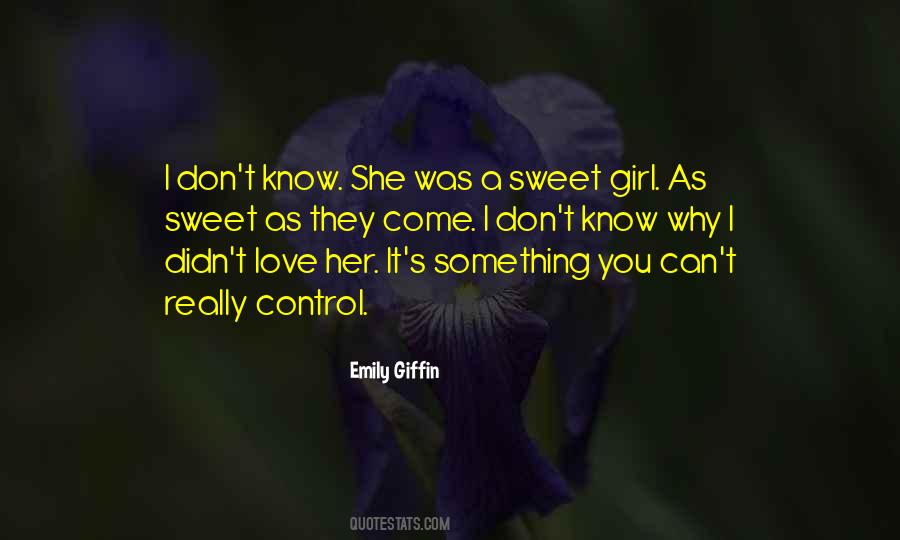 I Love A Girl Quotes #202905