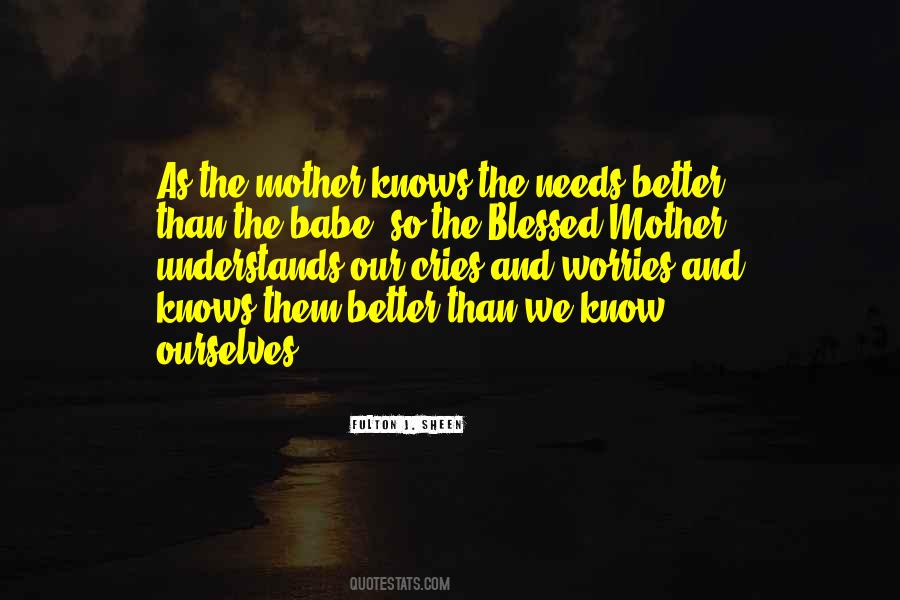 Quotes About The Blessed Mother #495730