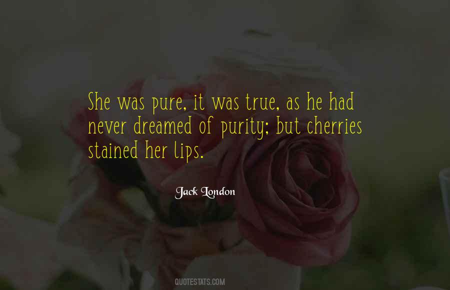 I Love Cherries Quotes #1407962