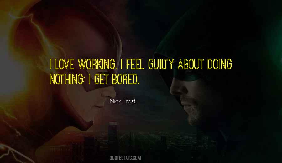 I Love Doing Nothing Quotes #436636