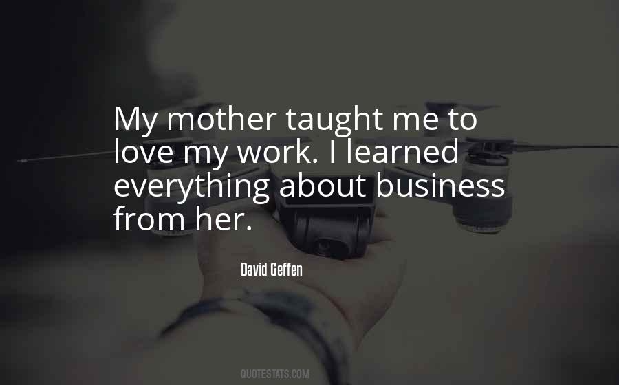I Love Everything About Her Quotes #653382