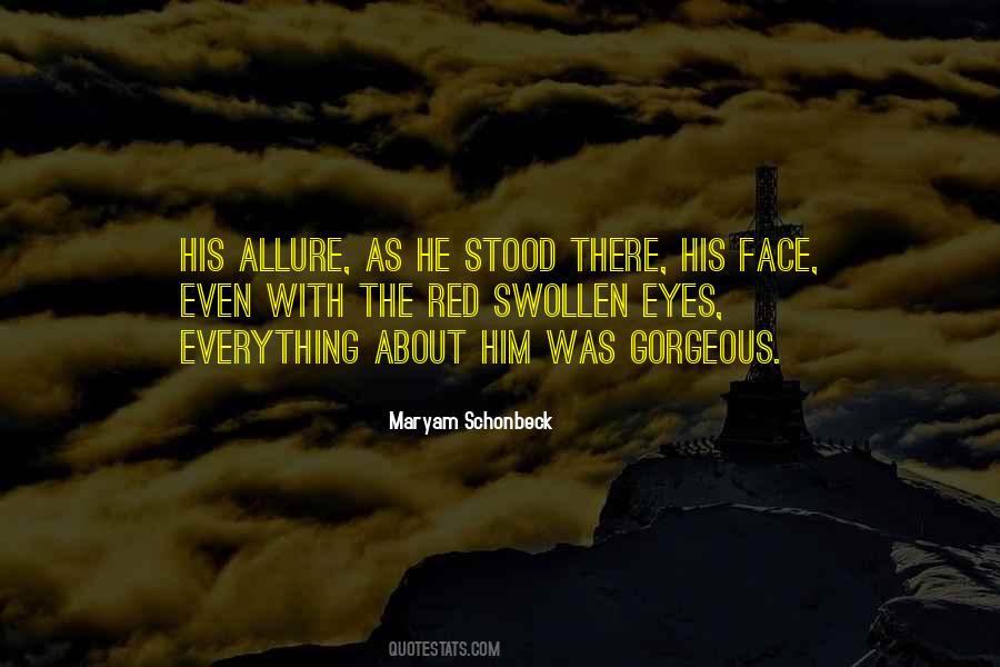 I Love Everything About Her Quotes #97243