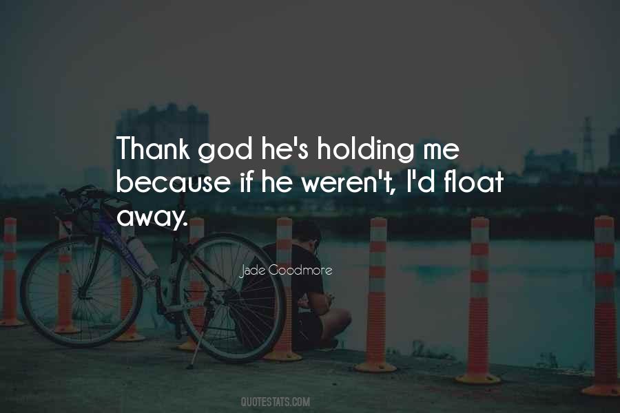 I Love God Because Quotes #653120