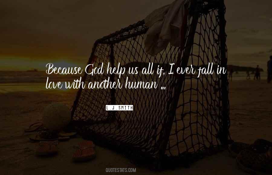 I Love God Because Quotes #896378