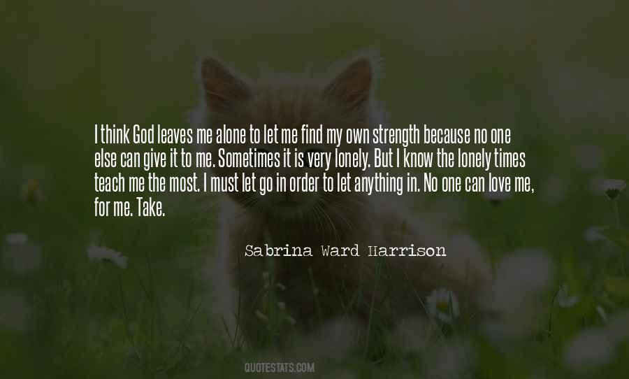 I Love God More Than Anything Quotes #378759