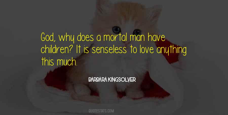I Love God More Than Anything Quotes #555058