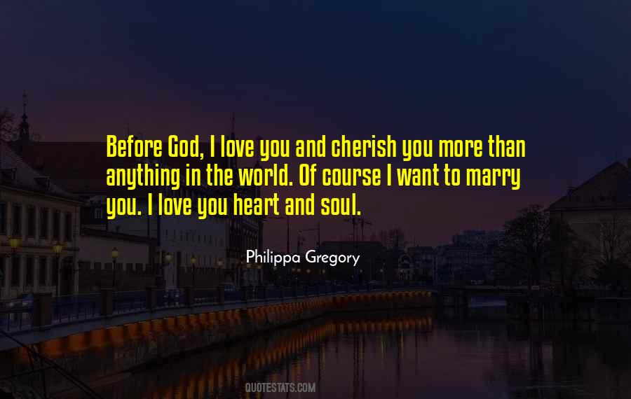I Love God More Than Anything Quotes #798604