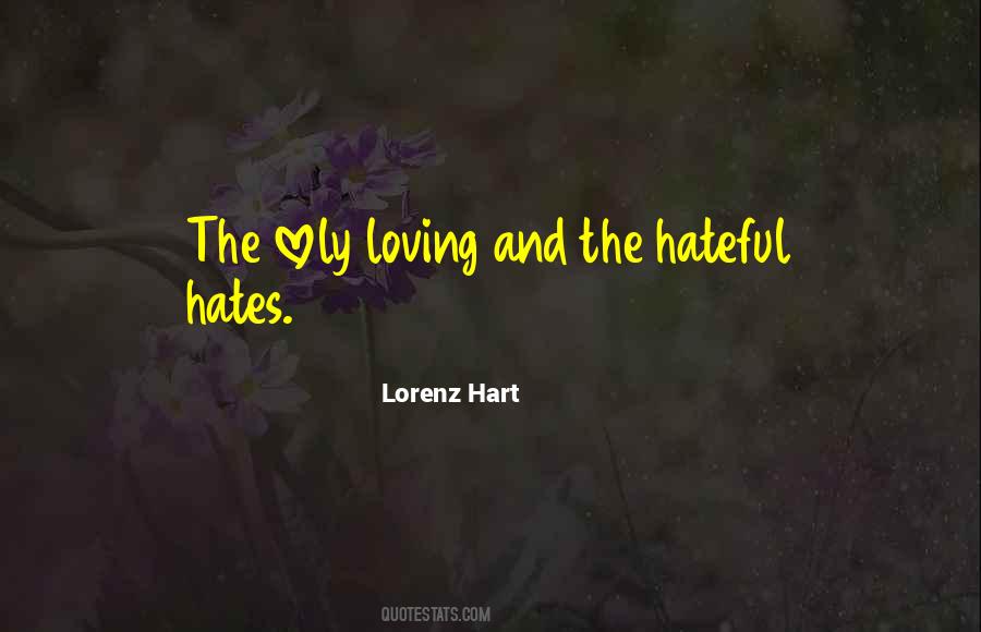 I Love Her But She Hates Me Quotes #616000