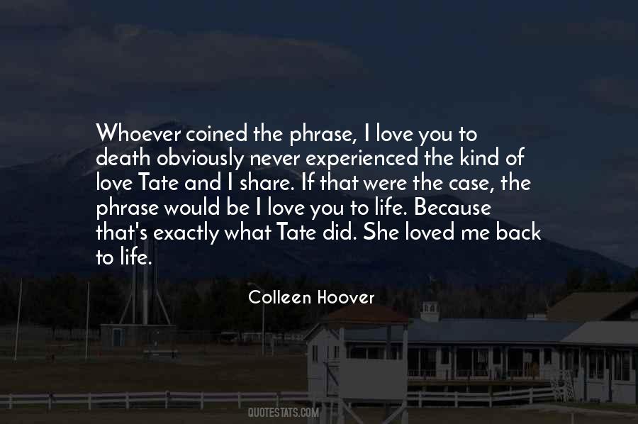 I Love Life Because Of You Quotes #1631851