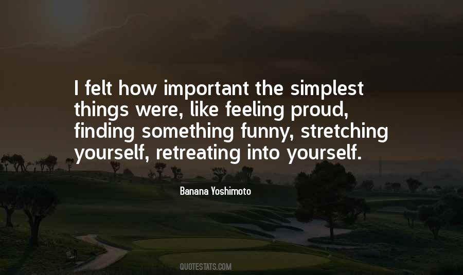 Quotes About Feeling Too Important #122094