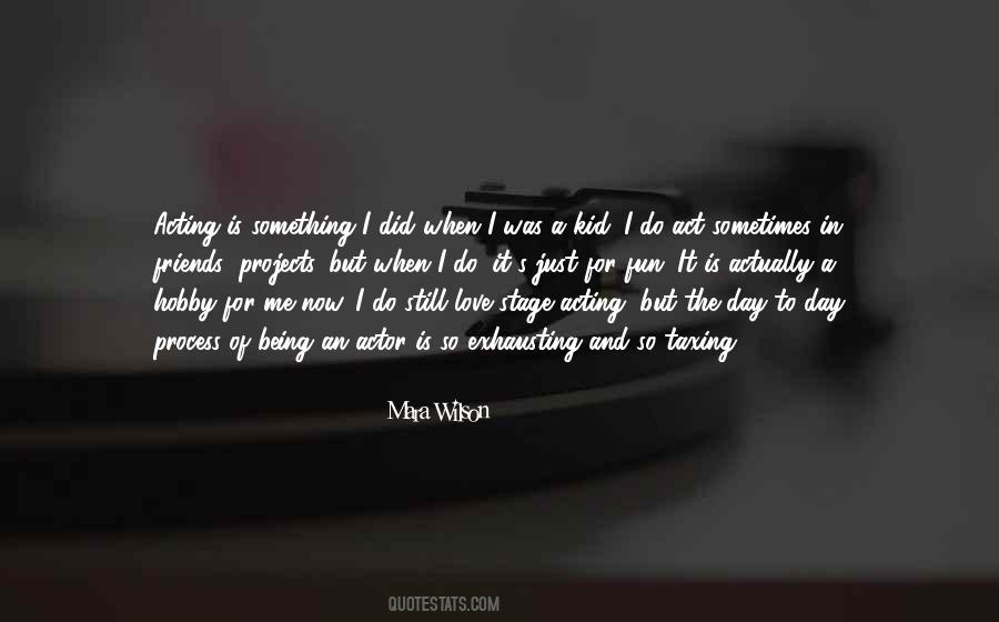 I Love My Hobby Quotes #1719216