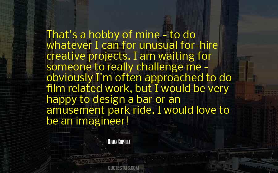 I Love My Hobby Quotes #1865731