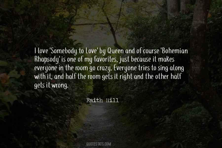 I Love My Queen Quotes #1729709