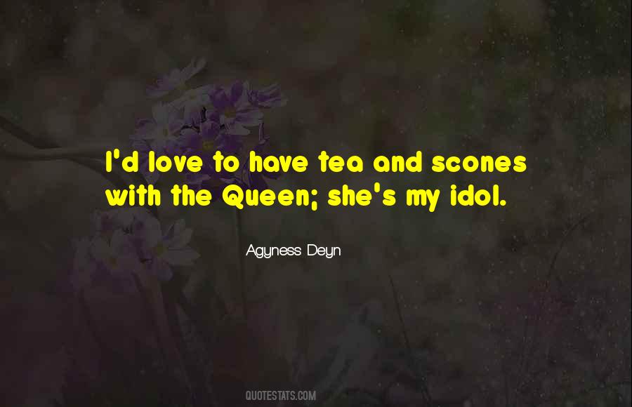 I Love My Queen Quotes #556916