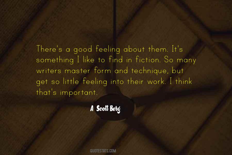 Quotes About Feeling So Good #1121009