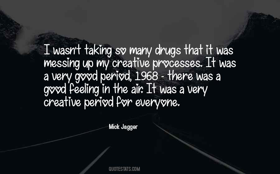 Quotes About Feeling So Good #1277182