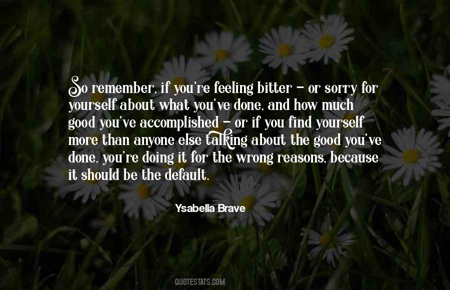 Quotes About Feeling So Good #1349860
