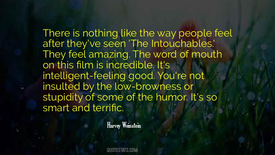 Quotes About Feeling So Good #1524667