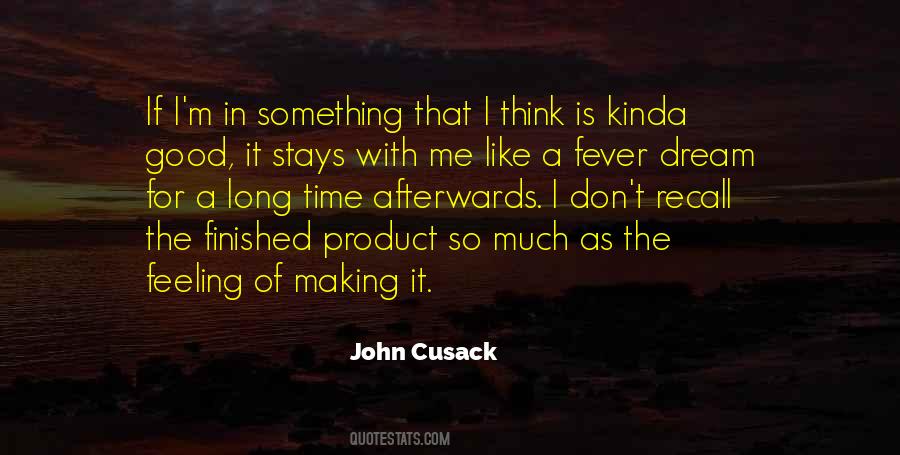 Quotes About Feeling So Good #1559045
