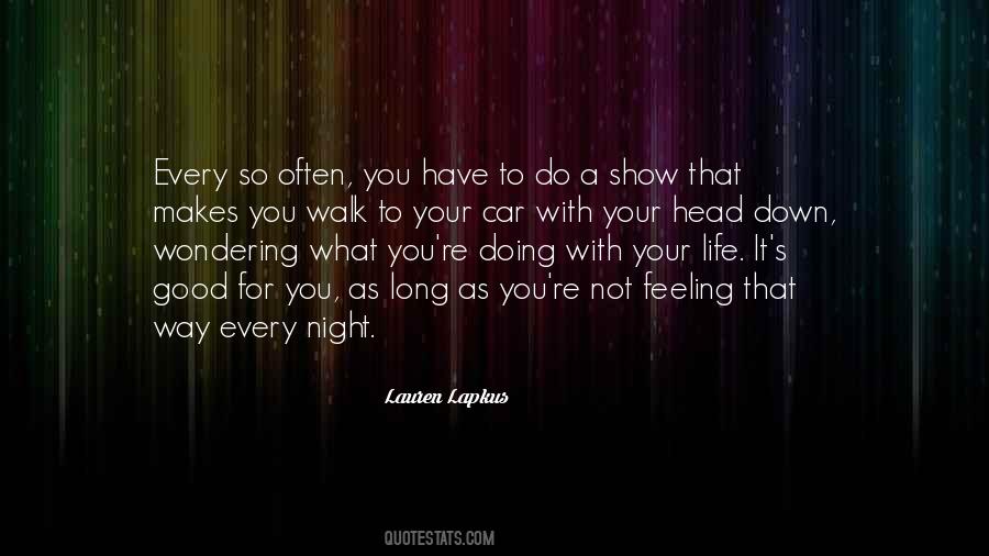 Quotes About Feeling So Good #172248