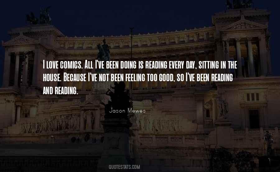 Quotes About Feeling So Good #46194