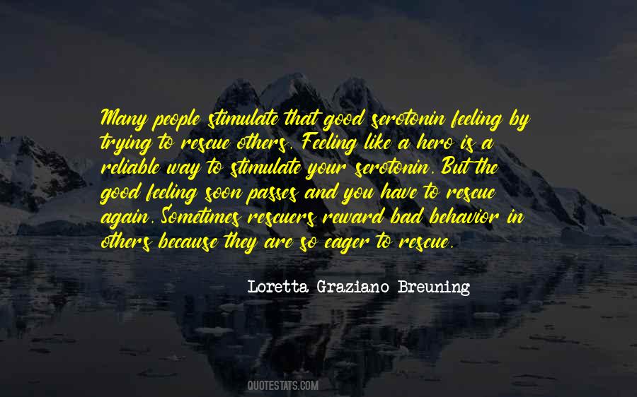 Quotes About Feeling So Good #565711