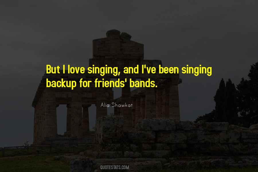 I Love Singing Quotes #1581620