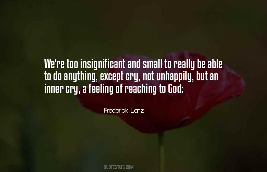 Quotes About Feeling Small #61432