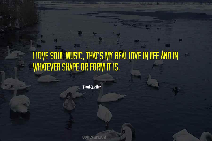 I Love Soul Music Quotes #1384857