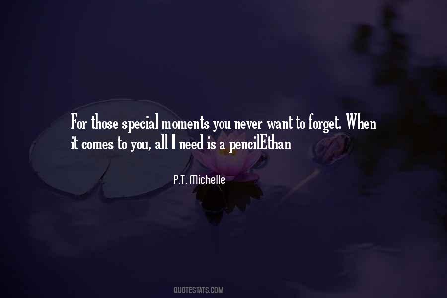 I Love Those Moments Quotes #1450279