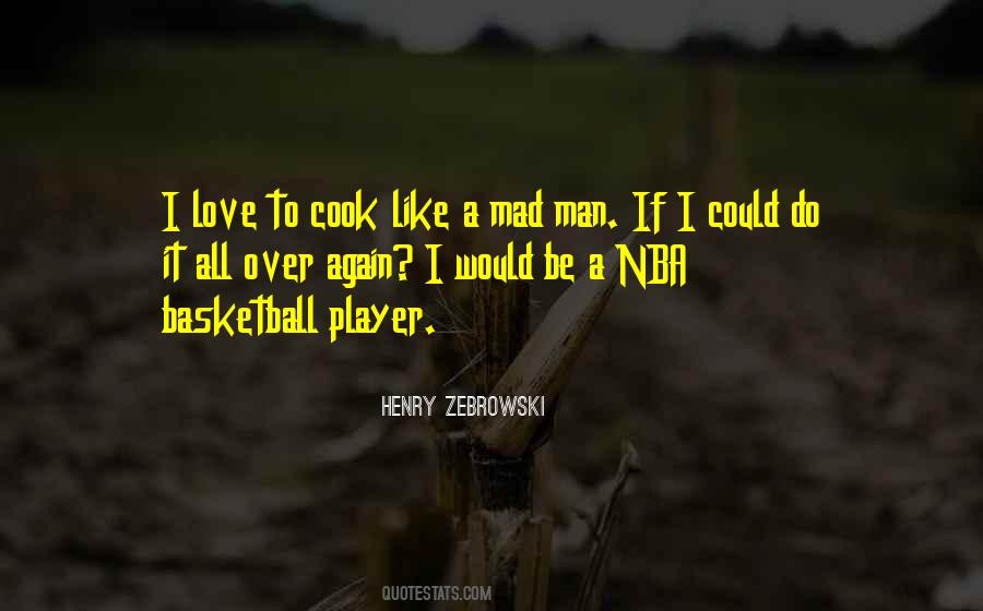 I Love To Cook Quotes #1280944