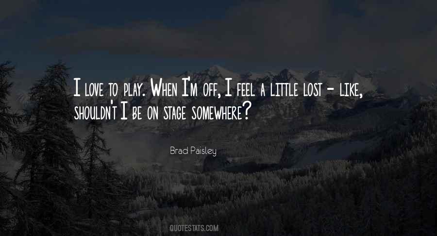 I Love To Play Quotes #630562