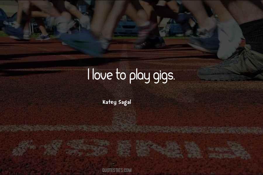 I Love To Play Quotes #891664